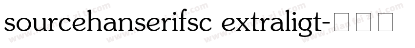 sourcehanserifsc extraligt字体转换